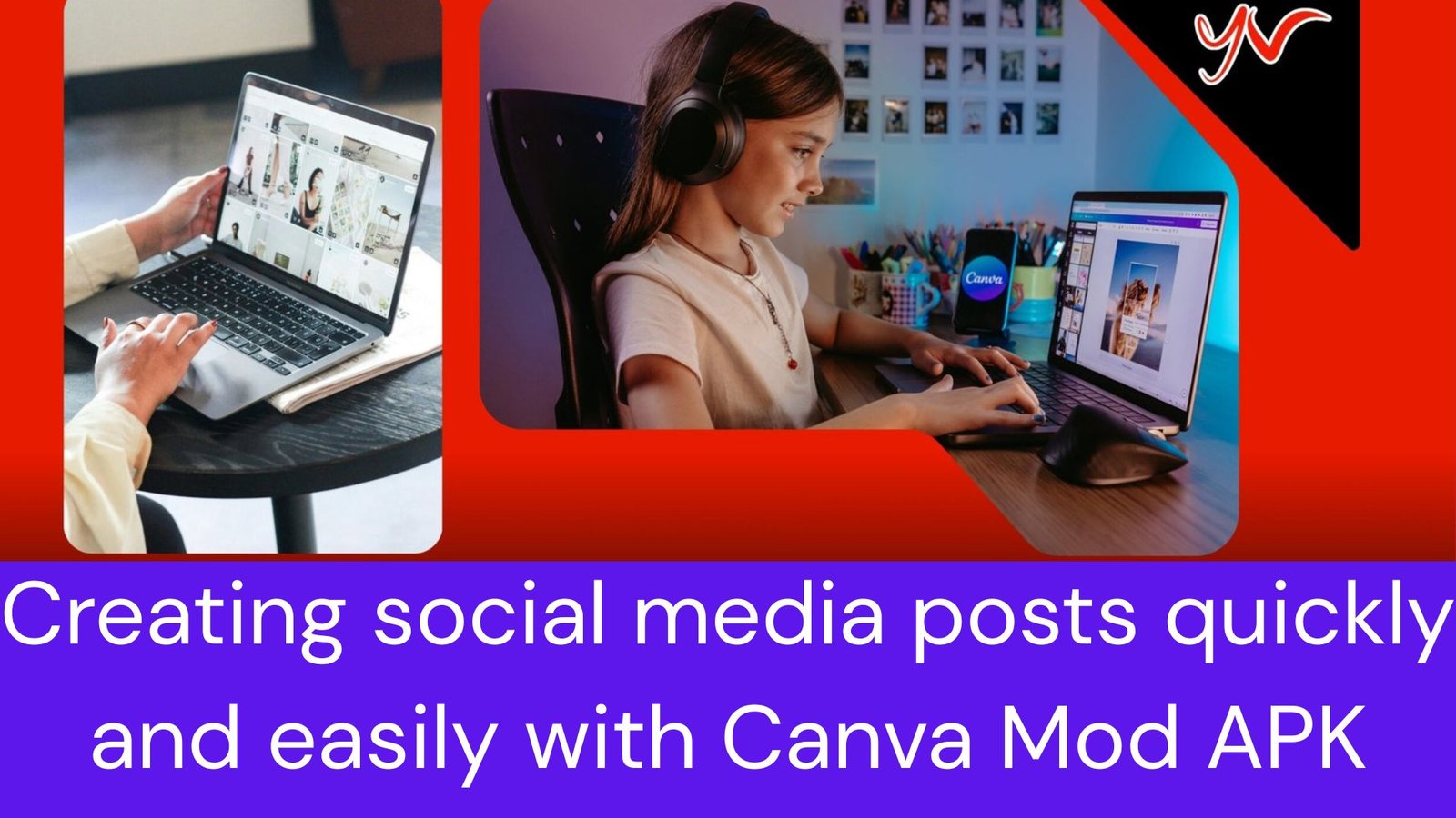 Creating social media posts quickly and easily with Canva Mod APK