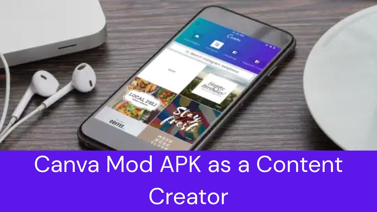 Canva Mod APK as a Content Creator