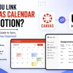 Can You Link Canvas Calendar to Notion